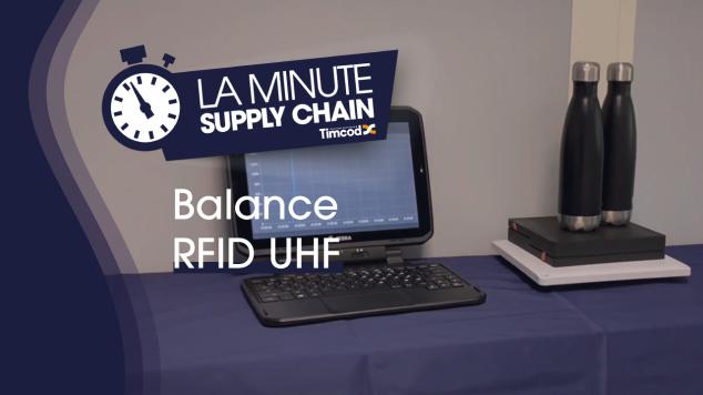 Placeholder - La Minute Supply Chain TIMCOD : Balance RFID UHF